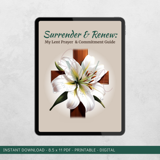 Surrender & Renew: My Lent Prayer and Commitment Guide